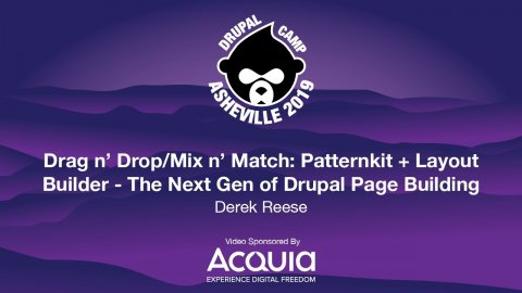 Embedded thumbnail for Drag n&#039; Drop/Mix n&#039; Match: Patternkit + Layout Builder - The Next Gen of Drupal Page Building