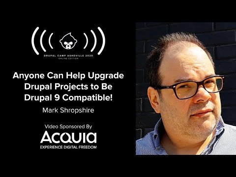 Embedded thumbnail for Anyone Can Help Upgrade Drupal Projects to Be Drupal 9 Compatible!