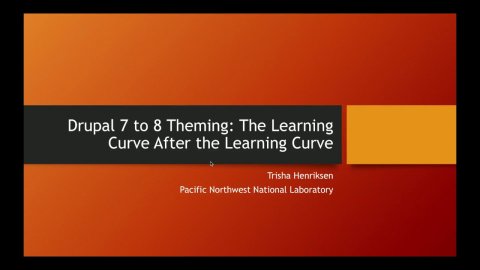 Embedded thumbnail for Drupal 7 to 8 Theming: The Learning Curve After the Learning Curve