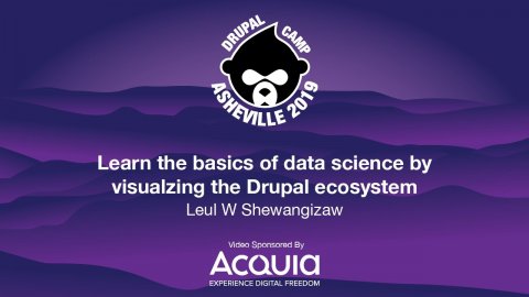Embedded thumbnail for Learn the basics of data analytics by visualizing the Drupal ecosystem