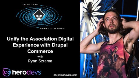 Embedded thumbnail for Unify the Association Digital Experience with Drupal Commerce